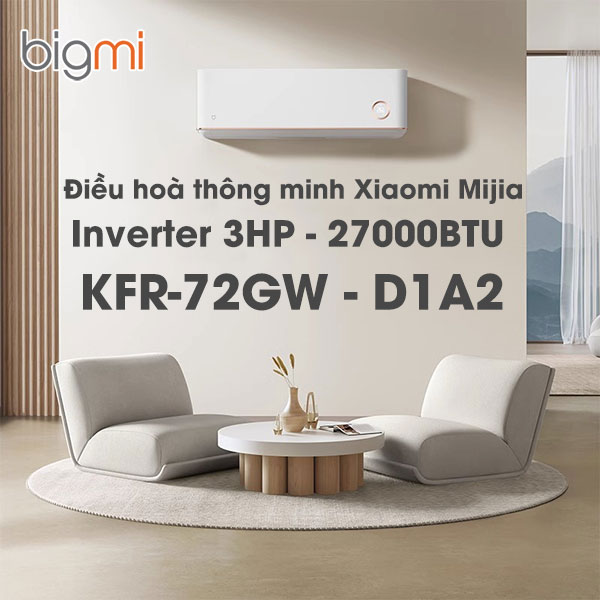 Điều Hoà thông minh Xiaomi Mijia Inverter 3HP 27000BTU KFR-72GW - D1A2 Điều Hoà thông minh Xiaomi Mijia Inverter 3HP 27000BTU KFR-72GW - D1A2